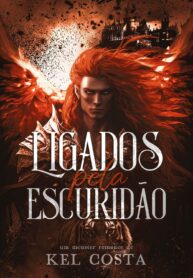 Ler Ligados pela Escuridão de Kel Costa