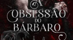 Ler A Obsessão do Bárbaro